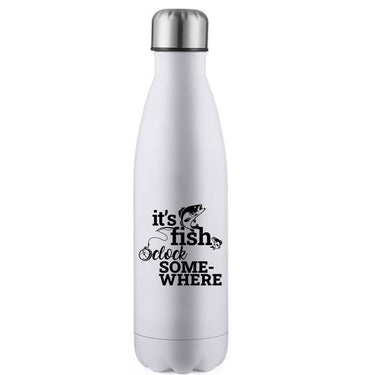 Its Fishing O'clock' Stainless Steel Water Bottle